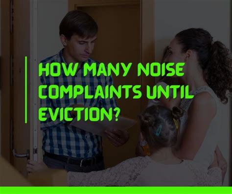 How many noise complaints until eviction. Things To Know About How many noise complaints until eviction. 